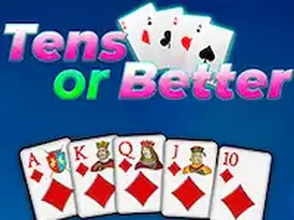 Tens or better Tens or better